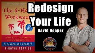 Redesign Your Life with The 4-Hour Workweek by Timothy Ferriss